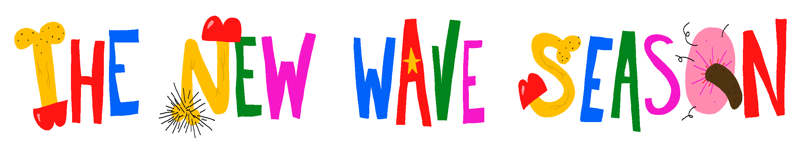 THE NEW WAVE SEASON